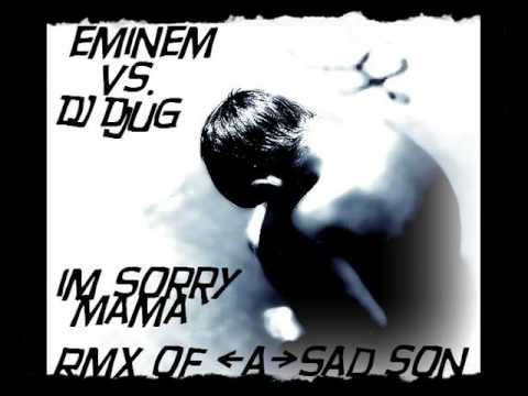 EMINEM SORRY MAMA eminem sorry mama: