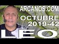 Video Horscopo Semanal LEO  del 13 al 19 Octubre 2019 (Semana 2019-42) (Lectura del Tarot)