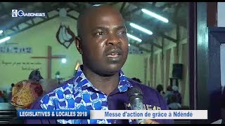 GABON / ELECTIONS LEGISLATIVES ET LOCALES : Messe d’action de grâce à Ndéndé