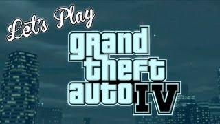 Let's Play - GTA IV Wanted X