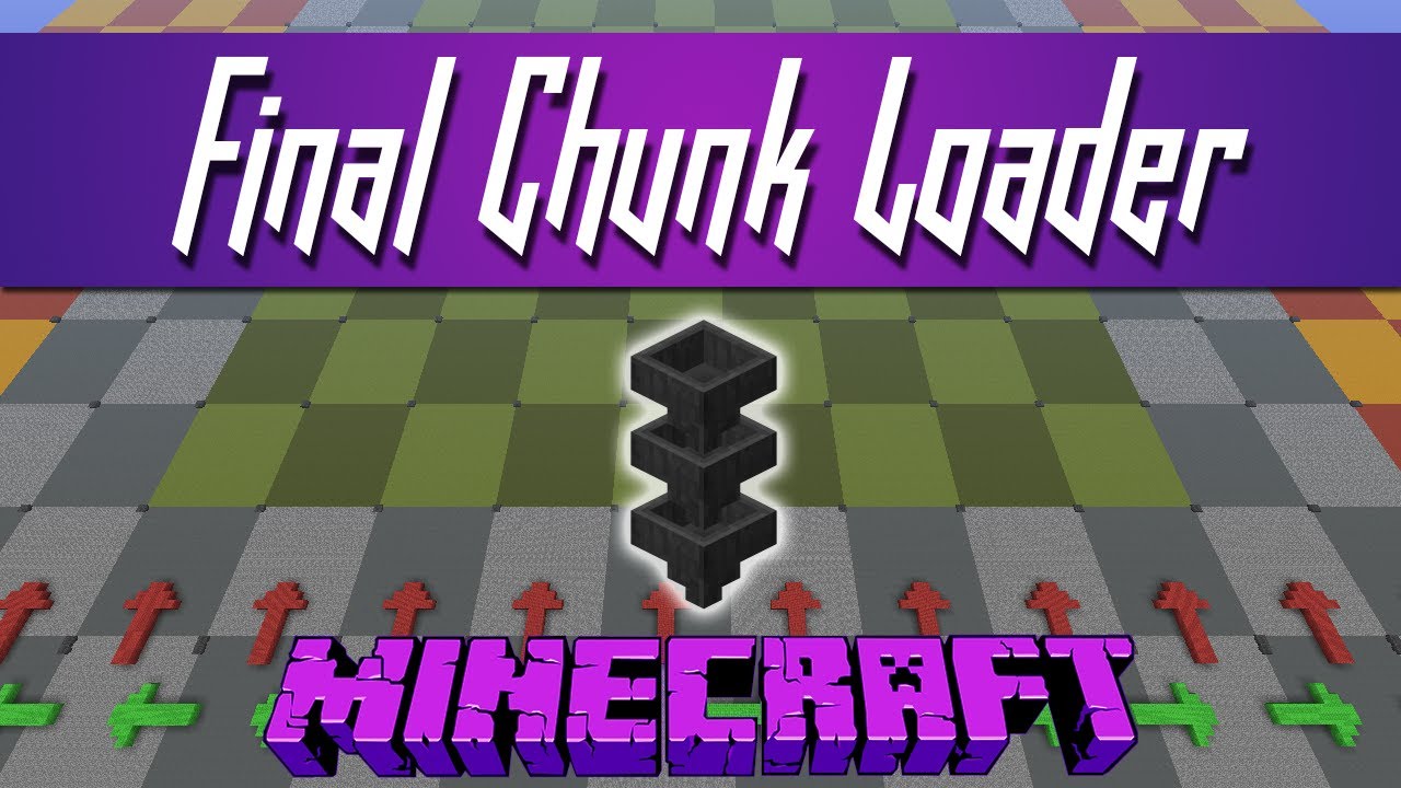Minecraft The Final Chunk Loader YouTube