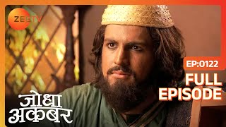 Jodha Akbar Episode 122 - December 04, 2013