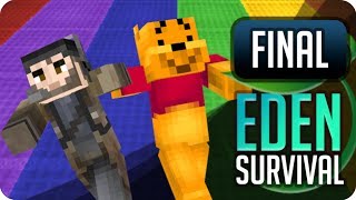 "El Final" EDEN SURVIVAL Ep29