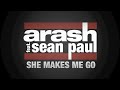 Thumbnail 1 for Arash Feat. Sean Paul She Makes Me Go Thumbnail 1 for Arash Feat. Sean Paul She Makes Me Go