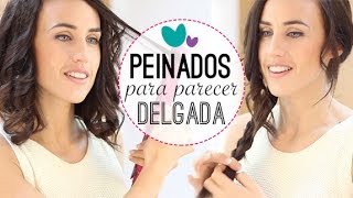 Peinados para vernos más delgadas