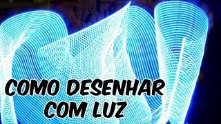 Como desenhar com luz usando celular