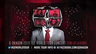 G-DRAGON 2013 WORLD TOUR [ONE OF A KIND] Official Trailer