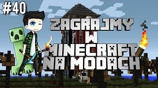 MINECRAFT na MODACH #40 - KRYJÓWKA SZAMANA!