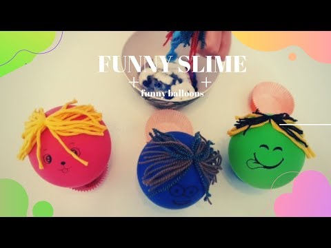 ✔️World's Best Balloons :Funny Slime