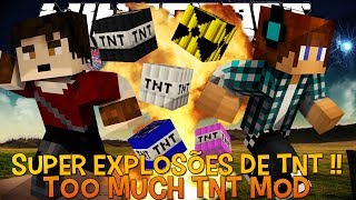 Super Explosões !! 35 Novas Tnt's Minecraft - Too Much TNT Mod