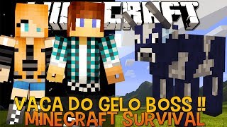 Minecraft Survival Ep.60 - Vaca Azul Boss e Zombie Imortal !!