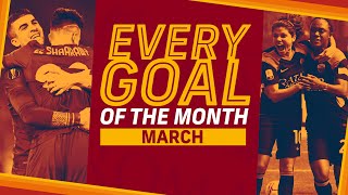 EVERY GOAL OF THE MONTH | MARCH | Season 2020-21