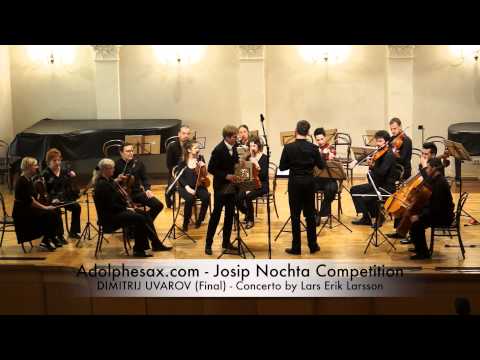 Josip Nochta Competition DIMITRIJ UVAROV Final Concerto by Lars Erik Larsson