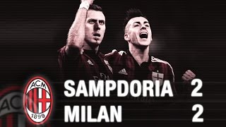 Sampdoria-Milan 2-2 Highlights ! AC Milan Official