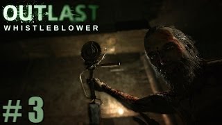 OUTLAST: WHISTLEBLOWER - COZINHA, ALAN - Parte 3