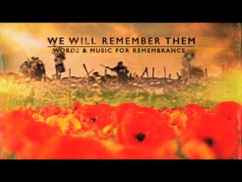 We Will Remember Them - Words & Music For Remembrance Day - YouTube