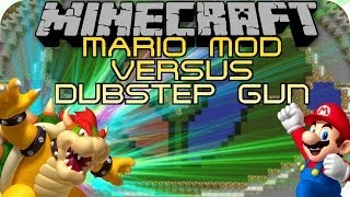 MARIO VS DUBSTEP GUN (Minecraft Mod Battle #9)