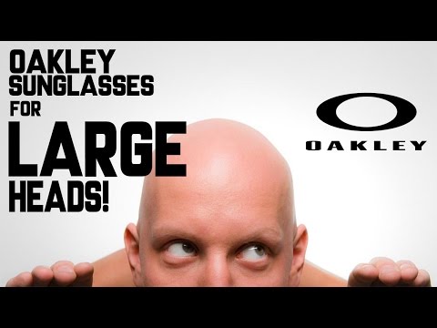 oakleys for big heads oakleys for big heads