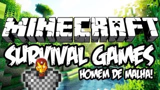 Homem de Malha! - Survival Games: Minecraft