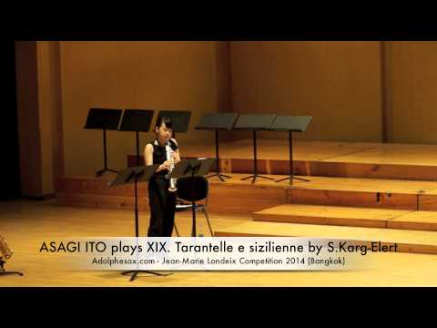 ASAGI ITO plays XIX Tarantelle e sizilienne by S Karg Elert