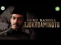 FILM HOS TJOKROAMINOTO [ GURU BANGSA TJOKROAMINOTO 2015 - FULL MOVIE ][1]