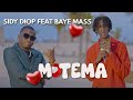Sidy Diop, Baye Mass - Motema (Clip Officiel)