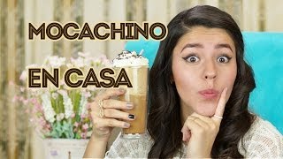 HAZ MOCACHINO EN CASA | SEMANA DE LAS BEBIDAS | MUSAS