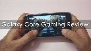 Samsung Galaxy Core Gaming Review - Geekyranjit