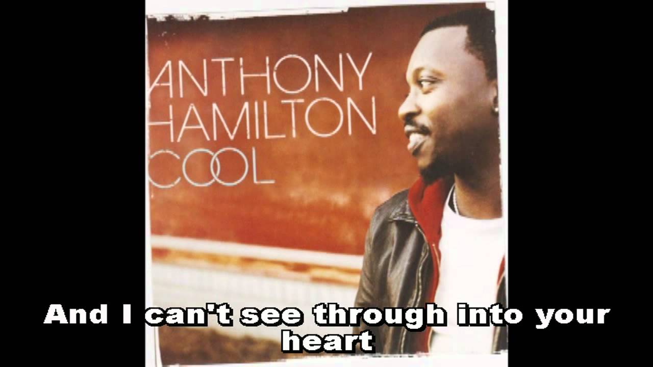 ANTHONY HAMILTON - DO YOU FEEL ME LIRYCS - YouTube