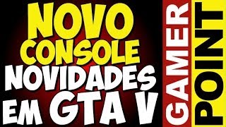 Console da Amazon / GTA Online com novidades - Gamer Point