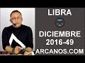 Video Horscopo Semanal LIBRA  del 27 Noviembre al 3 Diciembre 2016 (Semana 2016-49) (Lectura del Tarot)
