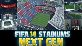 Стадионы в FIFA 14 Next Gen