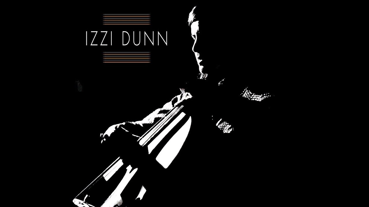 Izzi Dunn - Izzi Dunn EP Izzi Dunn - Izzi Dunn EP