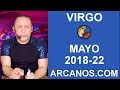 Video Horscopo Semanal VIRGO  del 27 Mayo al 2 Junio 2018 (Semana 2018-22) (Lectura del Tarot)