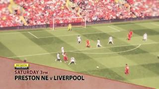 Preston v Liverpool - July 13th on Setanta