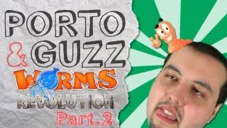 P&G n°29 - Worms Revolution (part.2) | HALLELUJAH !!