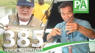 Pesca Alternativa ep.386 - Nelson pescaria de lula e Fazenda Pacu segunda parte