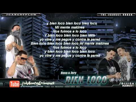 Nova y Jory - Bien Loco Letra / Lyrics - YouTube