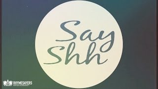 Atmosphere - Say Shh