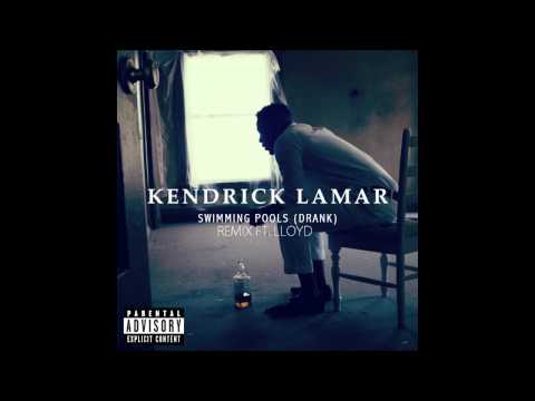 Kendrick Lamar ft. Lloyd - Swimming Pools (Drank) Remix w/DL