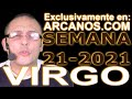 Video Horscopo Semanal VIRGO  del 16 al 22 Mayo 2021 (Semana 2021-21) (Lectura del Tarot)