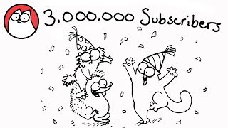 Simon's Cat celebrates 3 Million Subscribers! Thank you!