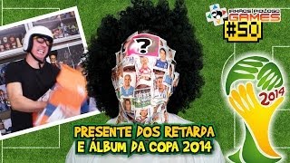 Irmãos Piologo Games 50 - Presentes dos Retarda e Copa 2014