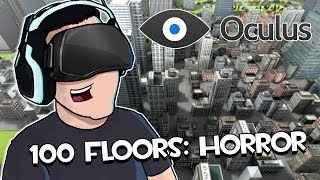 Oculus Rift: Terror y Vertigo I 100 Floors: Horror I