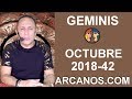 Video Horscopo Semanal GMINIS  del 14 al 20 Octubre 2018 (Semana 2018-42) (Lectura del Tarot)