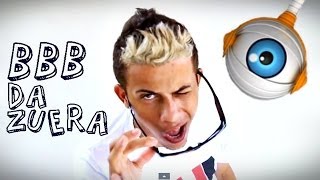 BBB DA ZUERA - A Chamada