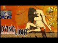 Dying Light Прохождение - Через туннели #26
