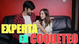 ¿Cómo ser una EXPERTA en coqueteo?