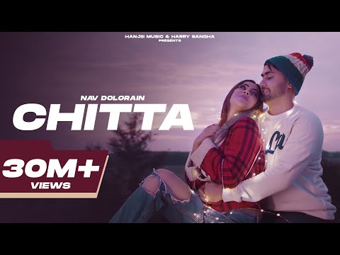 Download CHITTA (Official Video) Nav Dolorain ft. Teji Sandhu | New Punjabi Songs 2018 | Hanjiii Music