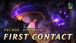 Vel'Koz: First Contact